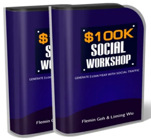 Liming Wu & Flemin Goh – $100K Social Workshop