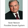 Sean Neeson – Possible Dream System