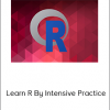 Selva Prabhakaran – Learn R By Intensive Practice