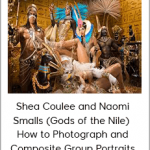 Shea Coulee and Naomi Smalls (Gods of the Nile) – How to Photograph and Composite Group Portraits