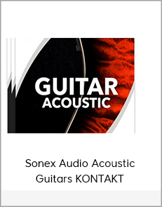 Sonex Audio Acoustic Guitars KONTAKT