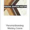 Tanner J. Fox – Personal Branding Mastery Course