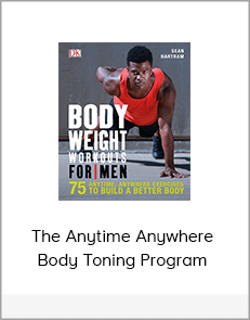 The Anytime Anywhere Body Toning Program