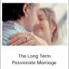 The Long Term Passionate Marriage