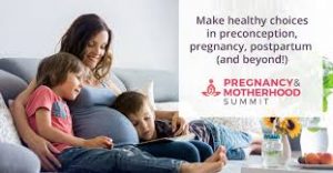 The Pregnancy and Motherhood Summit 2018