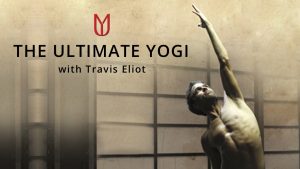 Travis Eliot – Udaya – The Ultimate Yogi