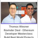 Thomas Wiesner, Ravinder Deol – Ethereum Developer Masterclass: Build Real World Projects