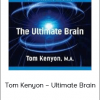 Tom Kenyon – Ultimate Brain