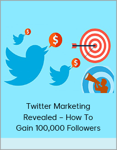 Twitter Marketing Revealed – How To Gain 100000 Followers