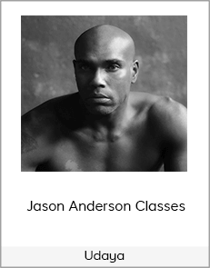 Udaya – Jason Anderson Classes