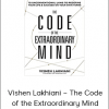 Vishen Lakhiani – The Code of the Extraordinary Mind