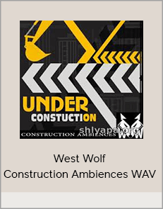 West Wolf Construction Ambiences WAV