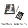 Yigal Mesika - Spider Pen Pro