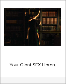 Your Giant SEX Library