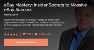 eBay Mastery Insider Secrets to Massive eBay Success With Dave Espinoe