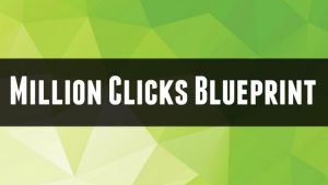 Justin Brooke – Million Clicks Blueprint