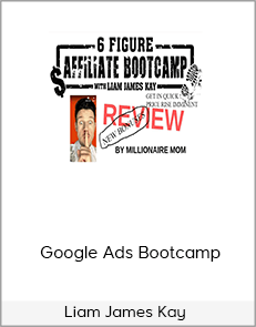 Liam James Kay – Google Ads Bootcamp