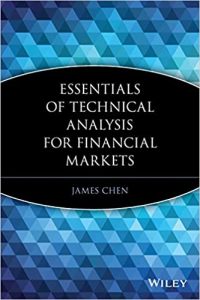 James Chen – Essentials Of Technical Analysis For Financial Markets