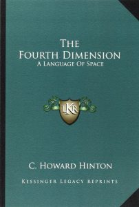 C.H.Hinton - The Fourth Dimension