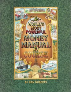 The Worlds Most Powerful Money Manual And Course - Ken Roberts