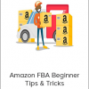 Amazon FBA Beginner Tips & Tricks