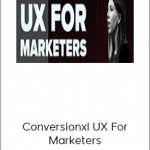 Anna Dahlstrom – Conversionxl UX For Marketers