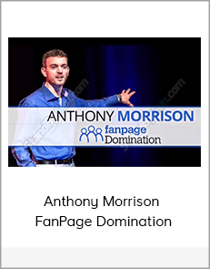 Anthony Morrison – FanPage Domination