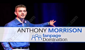 Anthony Morrison – FanPage Domination