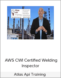 Atlas Api Training - AWS CWI Certified Welding Inspector