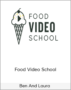 Ben And Laura - Food Video School