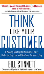 Bill Stinnett - Think Like Your Customer