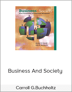 Business And Society - Carroll G.Buchholtz