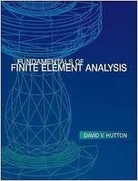 David Hutton – Fundamentals of Finite Element Analysis