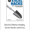 David & Raina Hawley - Excel Hacks (2nd Ed.)