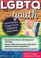 Deb Coolhart - LGBTQ Youth: Clinical Strategies to Support Sexual Orientation and Gender Identity