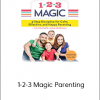 Dr. Thomas Phelan – 1-2-3 Magic Parenting