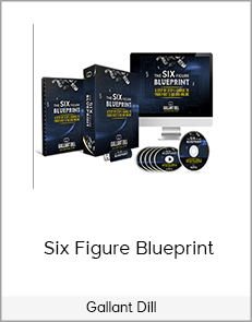 Gallant Dill – Six Figure Blueprint