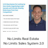 No Limits Real Estate – No Limits Sales System 2.0