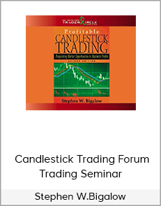 Stephen W.Bigalow - Candlestick Trading Forum Trading Seminar