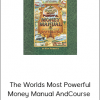 The Worlds Most Powerful Money Manual And Course - Ken Roberts