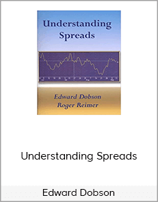 Understanding Spreads - Edward Dobson