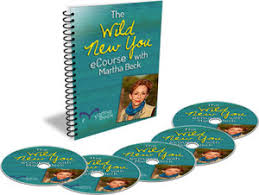 Martha Beck – Wild New You ECourse