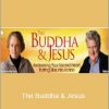 Andrew Harvey & Robert Thurman - The Buddha & Jesus