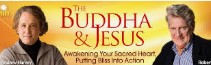 Andrew Harvey & Robert Thurman - The Buddha & Jesus