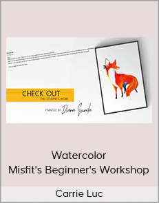 Carrie Luc - Watercolor Misfit's Beginner's Workshop