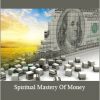 Corinne McLaughlin And Gordon Davidson - Spiritual Mastery Of Money