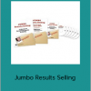 Dan Kennedy - Jumbo Results Selling