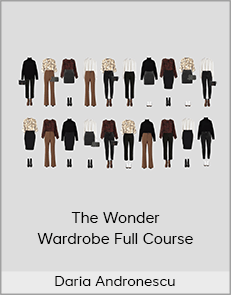 Daria Andronescu - The Wonder Wardrobe Full Course (Wonder Wardrobe 2020)