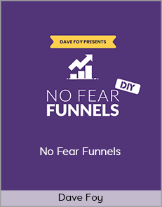 Dave Foy – No Fear Funnels