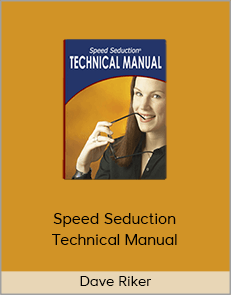 Dave Riker - Speed Seduction Technical Manual